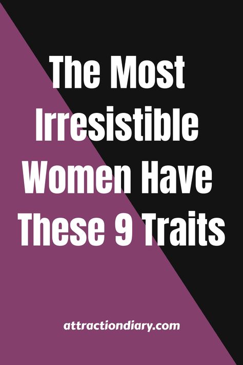 The Most Irresistible Women Have These 9 Traits. Most Attractive Traits In Women, Relationship Posts, Connection With Someone, Great Smiles, Let It Out, Dating Coach, Just She, How To Be Likeable, Sense Of Humor