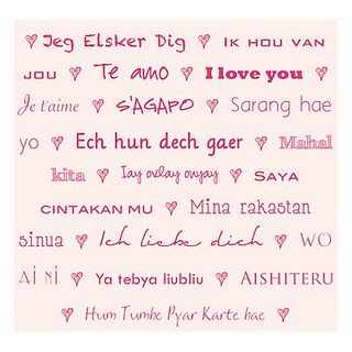 'i love you' in different languages My Love In Different Languages Words, I Love You All Languages Words, Love U In Different Languages, How To Say I Love You In Different Languages, Different Ways To Say I Love You Words, Different Ways To Say I Love You Poster, Military Dating, Type Poster, Yourself Quotes