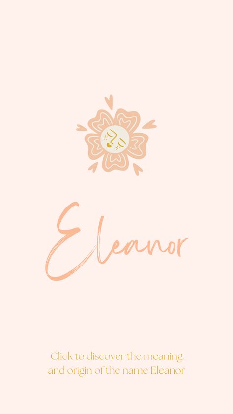 Discover the meaning and origin of the name Eleanor. Eleanor Name Meaning, Eleanor Meaning, Manifesting Motherhood, Eleanor Name, Baby Name Meaning, Uncommon Baby Names, Names For Girls, Newborn Announcement