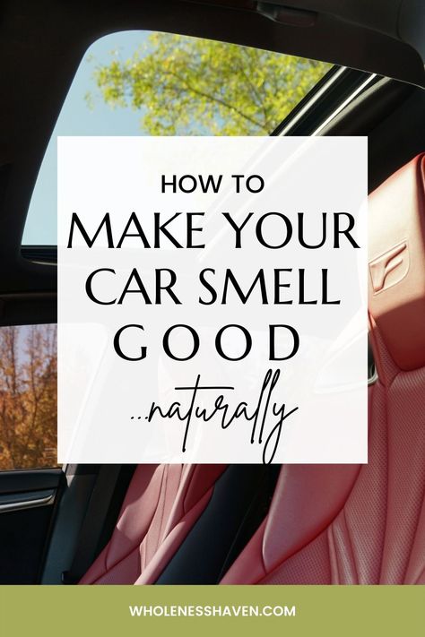 Natural Car Air Freshener Diy, All Natural Car Air Freshener, Essential Oils For Car Air Freshener, How To Make Your Car Smell Good Easy Diy, Non Toxic Car Air Freshener, Car Freshners Diy, How To Keep Car Smelling Good, Natural Car Freshener, Car Refresher Diy