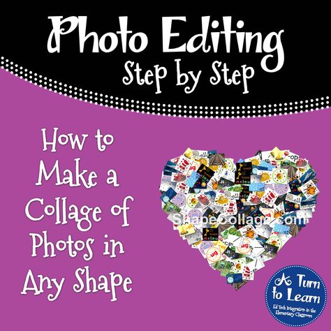 How to Make a Collage of Pictures in Any Shape! - A Turn to Learn How To Create A Collage Of Pictures, How To Make Photo Collage, How To Make A Collage, A Collage Of Pictures, Collage Of Pictures, Photo Collage Diy, Make A Photo Collage, How To Make Photo, Photo Crafts