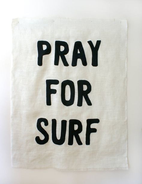 PRAY FOR SURF Wall Mural banner Beach Cottage chic surfer girl | Etsy Pray For Surf Print, Pray For Surf Wallpaper, Pepperdine Dorm, Surf Sayings, Modern Coastal Dining Room, Modern Dining Room Ideas, Nyc Rooms, Pray For Surf, Kate Marker Interiors