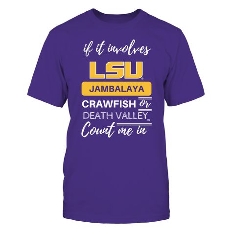 If It Involves LSU - LSU Apparel Lsu Apparel, Vinyl Shirt Ideas, Lsu Outfits, Lsu Shirt, Tshirt Design Ideas, Lsu Game, Lsu Fans, Lsu Tigers Football, Lsu Football