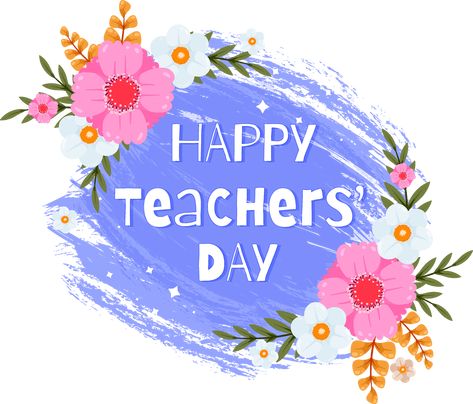 International Teachers Day, Happy Teacher's Day Quotes, Teachers Day Quotes, Happy Teachers Day Card, Teachers Day Celebration, Teachers Day Poster, Teachers Day Greetings, World Teacher Day, Teachers Day Card