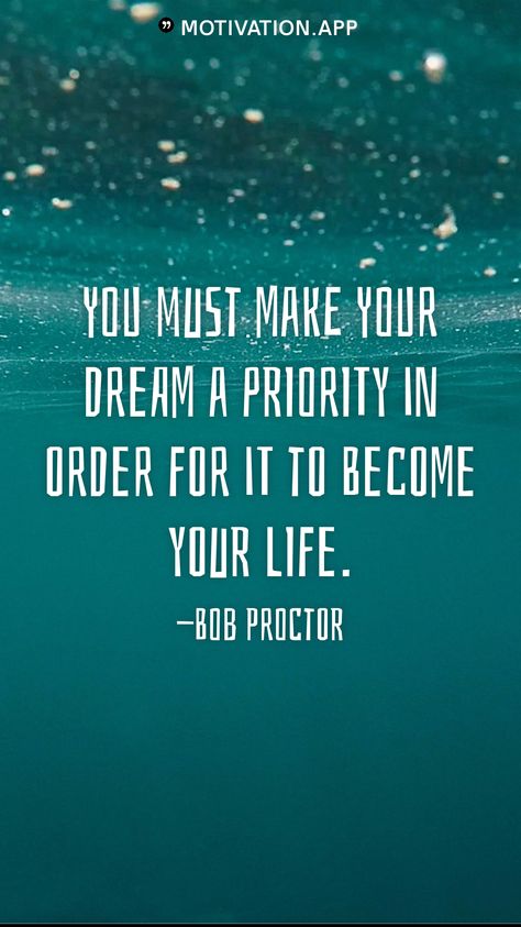 Work Towards Your Dreams Quotes, Dream Career Affirmation, Bob Proctor Quotes Motivation, Dreams Dont Work Unless You Do Quotes, Bob Proctor Affirmations, Bob Proctor Quotes Law Of Attraction, Bob Proctor Quotes, Dreams Don’t Work Unless You Do., Loa Quotes