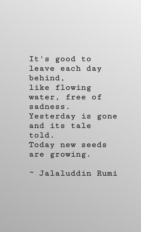 Rumi Poem, Rumi Poetry, Rumi Love Quotes, Sufi Quotes, Flowing Water, Rumi Quotes, English Quotes, Wise Quotes, Poetry Quotes