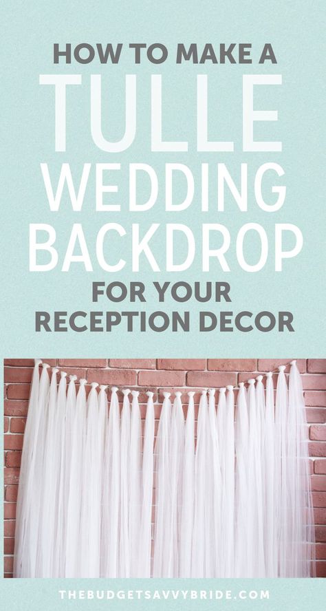 Creating a Tulle Wedding Backdrop | The Budget Savvy Bride Tulle Wedding Decorations, Tulle Backdrop, Tulle Decorations, Diy Tulle, Wedding Reception Backdrop, Photo Backdrop Wedding, Diy Wedding Backdrop, Wedding Backdrop Design, Wedding Wall