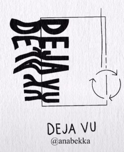 Deja Vu Drawing, Deja Vu Tattoo, Dejavu Tattoo, Tattoos Inspo, Simple Tattoo, Deja Vu, Minimal Tattoo, Inspirational Tattoos, Tattoo Sketches