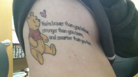 Winnie the Pooh tattoo ~ You're braver than you believe, stronger than you seem, and smarter than you think Winnie The Pooh Tattoo, Pooh Tattoo, Winnie The Pooh Tattoos, Winnie The Pooh Quote, Favorite Tattoos, Bear Quote, Quote Tattoo, Winnie The Pooh Quotes, Pooh Quotes