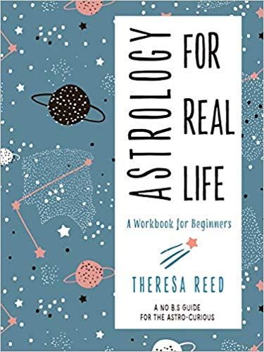 Astrology for Real Life: A Workbook for Beginners (A No B.S. Guide for the Astro-Curious): Theresa Reed: 9781578636563: Amazon.com: Books Retrograde Planets, Astrology Books, Learn Astrology, Astrology Chart, Fortune Telling, Sun Sign, Tarot Readers, Book Signing, Birth Chart