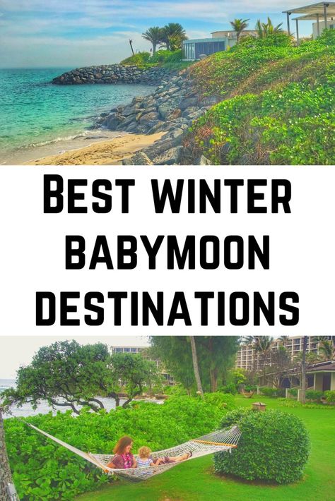 Florida Babymoon, Beach Babymoon, Babymoon Ideas, Hawaii Babymoon, Travelling While Pregnant, European Winter, Babymoon Destinations, Winter Travel Destinations, Winter Destinations