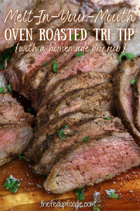 Tritip Roast Recipes, Oven Roasted Tri Tip, Tri Tip Steak Recipes, Tritip Recipes, Cooking Tri Tip, Dry Rub Recipes, Rub Recipes, Tri Tip, Easy Oven