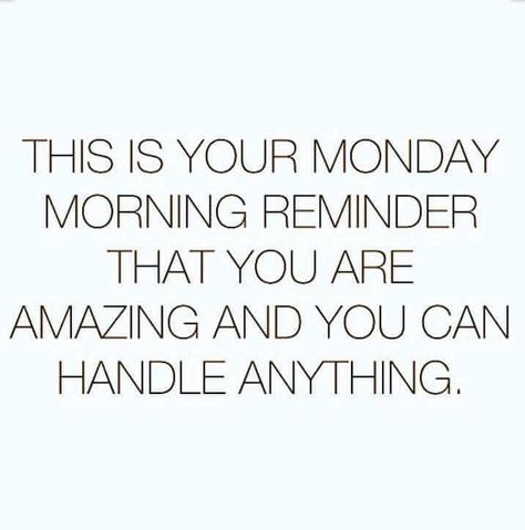 Mondays Morning Reminder Quotes, Prayer For Him, Monday Morning Prayer, Morning Encouragement, Morning Reminder, Monday Motivation Quotes, Monday Quotes, Baddie Tips, Uplifting Words