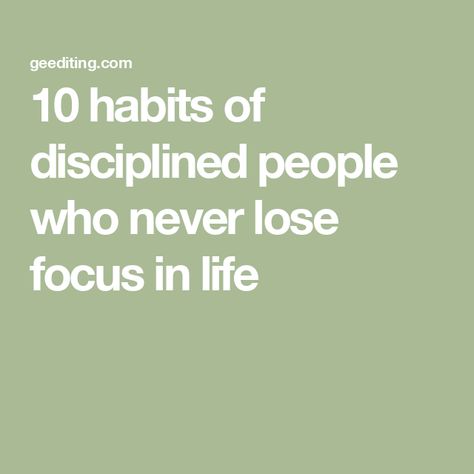 10 habits of disciplined people who never lose focus in life Student Journal, Book Editing, Mental Energy, Improve Mood, Services Business, Editing Service, Mindfulness Meditation, Relax Time, Physical Activities