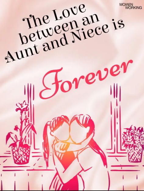 I Love You Niece Quotes, Neices Quotes From Aunt Love You, Love You Niece, Niece Quotes From Aunt Love, I Love My Nieces And Nephews, Love Between Aunt And Niece Quotes, Neices Quotes, Niece Birthday Quotes, Niece Quotes From Aunt