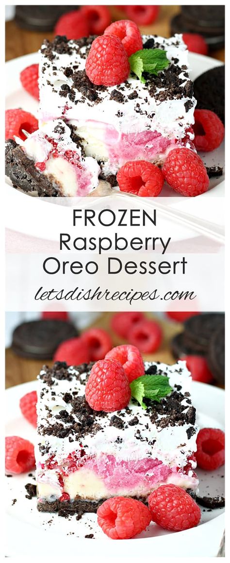 Frozen Raspberry Oreo Dessert | Let's Dish Recipes Freezer Desserts, Raspberry Dessert, Icebox Cakes, Oreo Treats, Chocolate Fudge Sauce, Oreo Dessert Recipes, Raspberry Sherbet, Fall Goodies, Raspberry Desserts