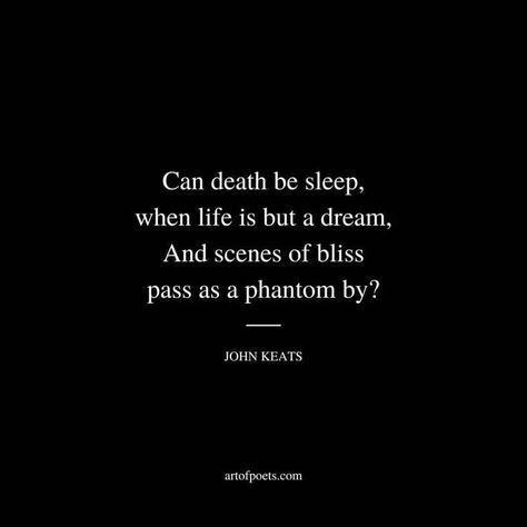 John Keats Aesthetic, John Kerouac, Delight Quotes, Keats Poetry, Keats Quotes, John Keats Quotes, Keats Poems, John Keats Poems, L Aesthetic