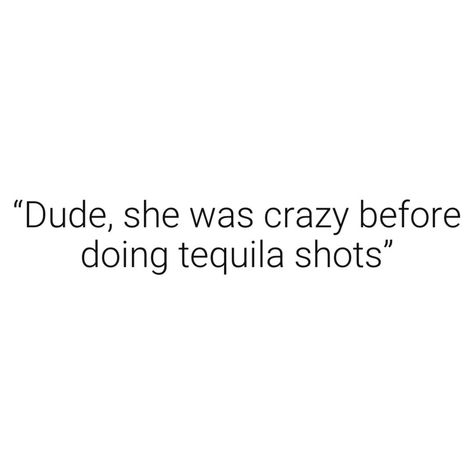 Tequila Humor, Tequila Shots, Just Me, Tequila, Helpful Hints, Humor, Instagram Post, Instagram Posts, Funny