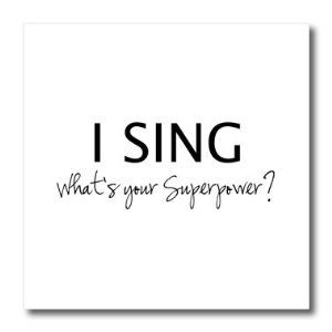 Amazon.com: 3dRose ht_184948_1 I Sing-What's Your Superpower-Funny Singing Love Gift for Singers-Iron on Heat Transfer Paper for White Material, 8 by 8-Inch Singing Quotes Funny, Funny Singing, Singing Drawing, Good Day Images, Singer Quote, Whats Your Superpower, Singing Quotes, Building Quotes, Heat Transfer Paper