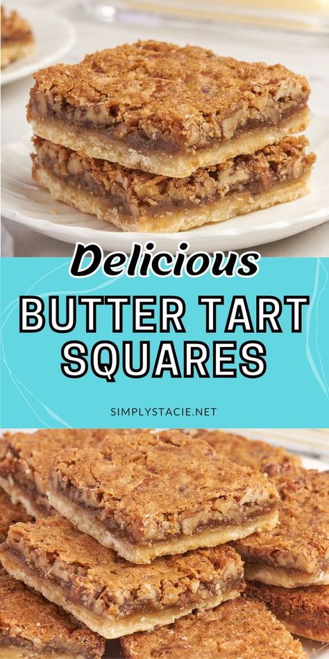 Butter Tart Squares - Canada's BEST dessert! Gooey butter tart filling packed with pecans on a sweet buttery crust. Butter Tart Filling, Butter Tart Squares, Easy Tart Recipes, Butter Tart, Dessert Squares, Bar Desserts, Gooey Butter, Easy Puff, Dream Bars