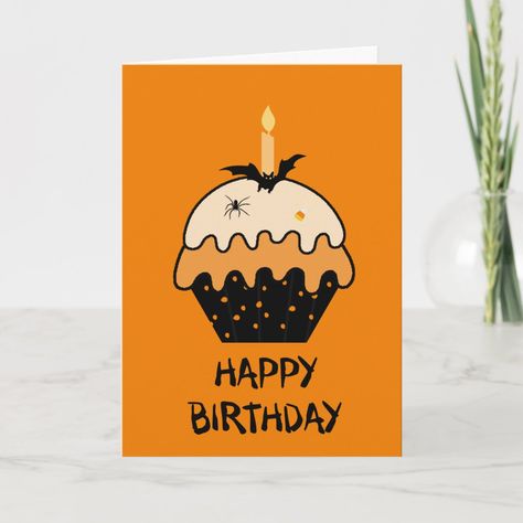 Halloween Happy Birthday, Happy Birthday Halloween, Halloween Theme Birthday, Halloween Party Snacks, Happy Birthday Cupcakes, Birthday Cards For Mom, Bday Cards, Fall Birthday, Birthday Diy