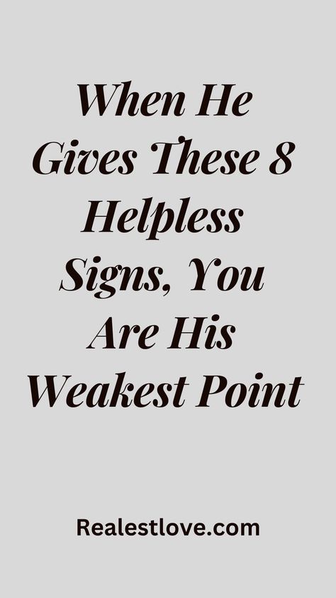 Signs You are His Weakness Save Me Quotes, Weakness Quotes, Love Profile Picture, Leveling Up, Mindfulness Exercises, 12 Signs, Seize The Day, Get Things Done, Cute Love Quotes