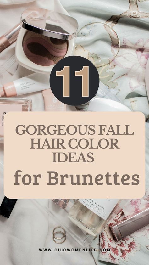 11 Gorgeous Fall Hair Color Ideas for Brunettes Fall Hair Colors For Short Hair, Highlights For Fall, Trendy Fall Hair Color, Night Beauty Routine, Warm Highlights, Fall Winter Hair Color, Gorgeous Braids, Fall Hair Color Ideas, Fall Hair Color Trends