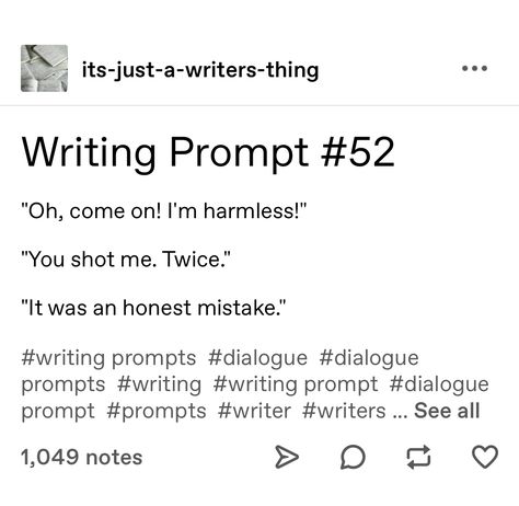 One Shot Ideas Writing, One Shot Prompts, Writing Prompts Funny, Writing Humor, Writing Inspiration Tips, Writing Plot, Story Writing Prompts, Book Prompts, Writing Prompts For Writers