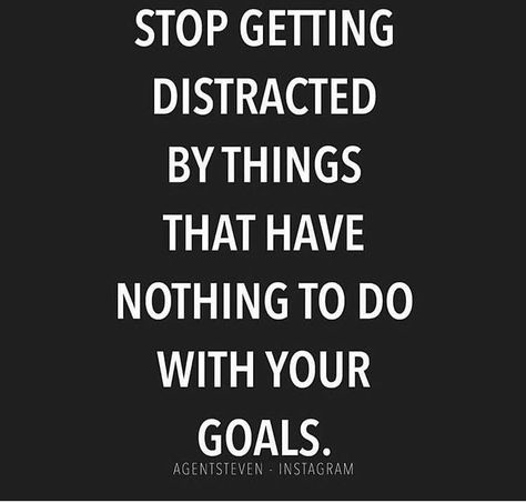 Distraction Quotes, Stay Focused Quotes, No Distractions, Focus Quotes, Motivational Movie Quotes, Daily Mantra, Inspirational Speaker, Funny True Quotes, School Motivation