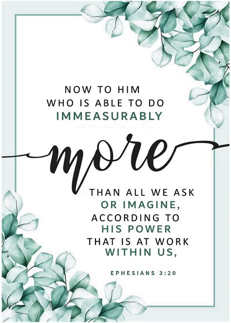 Exceedingly Abundantly, Immeasurably More, Scripture Images, Jesus Scriptures, Ephesians 3 20, Tricky Words, Beautiful Bible Verses, Bible Study Lessons, Joy Of The Lord