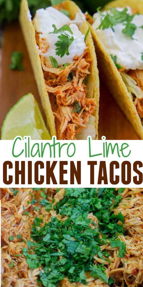 Cilantro Lime Chicken Crock Pot, Taco Dinner Recipes, Crockpot Chicken Tacos Recipes, Cilantro Lime Chicken Tacos, Healthy Taco Recipes, Lime Chicken Tacos, Slow Cooker Chicken Tacos, Chicken Tacos Crockpot, Healthy Bowls Recipes