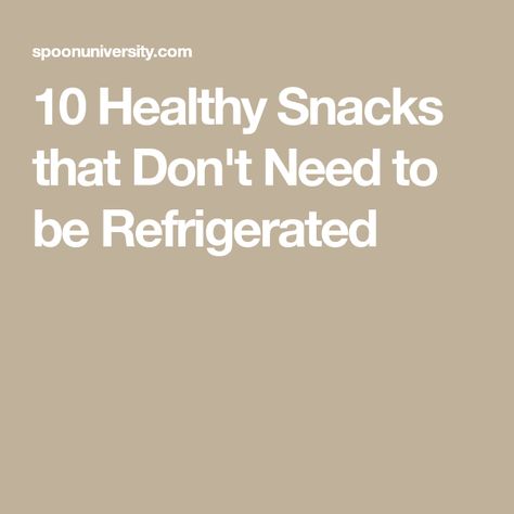 Healthy Non Refrigerated Snacks, Snacks That Dont Need To Be Refrigerated, Healthy Snacka, Packaged Snacks, Healthy Snacking, Snack Options, Snack Packs, Healthy Snacks Recipes, Fun Snacks