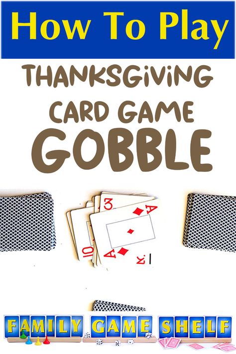 Card Game Gobble - Family Game Shelf Game Shelf, Thanksgiving Gathering, Family Card Games, Fall Games, Fun Card Games, Card Games For Kids, Holiday Party Games, Family Party Games, Playing Card Games