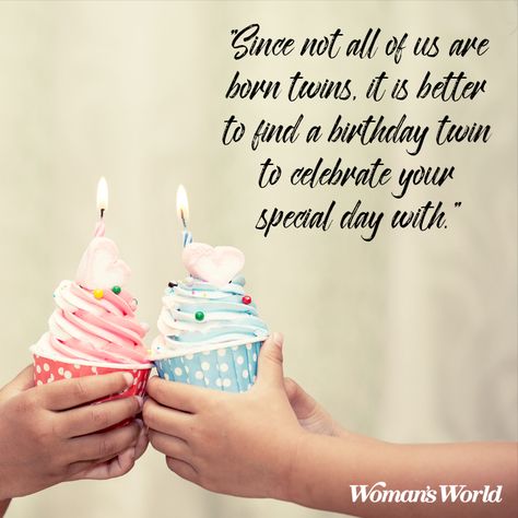 Birthday Quotes for a Friend to Share on Their Big Day Share A Birthday Quotes, Birthday Twins Quotes Friends, Birthday Quotes For A Friend, Twins Birthday Quotes, Quotes For A Friend, Sweet Birthday Quotes, Birthday Wishes For Twins, Nephew Birthday Quotes, Happy Birthday Friendship