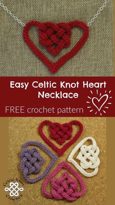 Easy Celtic Knot Heart Necklace - FREE pattern by Celtic Knot Crochet Free Crochet Necklace Patterns, Crochet Heart Patterns, Crocheted Bracelets, Crochet Heart Chain Free Pattern, Crochet Heart Free Pattern, Crochet Wire Jewelry, Crochet Heart Necklace, Celtic Crochet Patterns Free, Crochet Cords Free Pattern