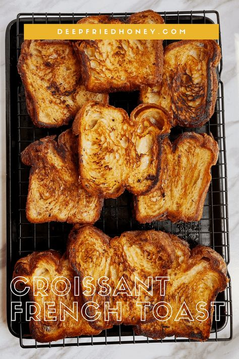 Croissant French Toast is sweet, flaky, deliciousness flavored with vanilla and cinnamon that can be served fast in a plethora of ways. #croissanttoast #frenchtoast #deepfriedhoney #recipe Croissant Loaf, Croissant French Toast, Bread French Toast, French Toast Ingredients, Croissant Bread, French Toast Sticks, Toast Sandwich, French Toast Recipe, Honey Recipes