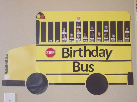 Preschool Birthday board room enhancement: Made a School Bus with 1 window representing each month.  The child with a birthday in that month is in the window September Birthday Boards Preschool, Birthday Bulletin Boards Preschool, Birthday Board Preschool, Birthday Boards Classroom Preschool, Preschool Birthday Board, Birthday Chart Classroom, Preschool Birthday, Birthday Board Classroom, Birthday Chart