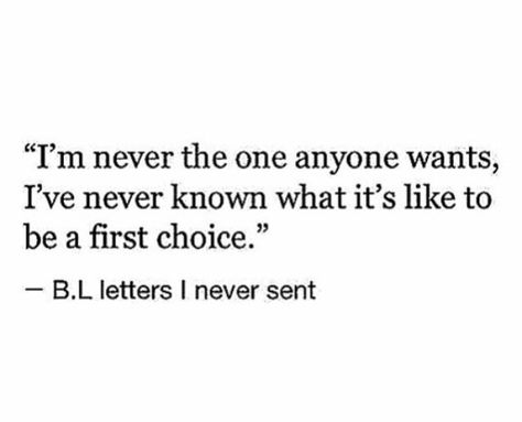 . When Will Someone Choose Me, He Chose Someone Else Quotes, He Chose Someone Else, He Chose Me, Choosing Me, Broken Promises, Something To Remember, Make A Choice, Letter I