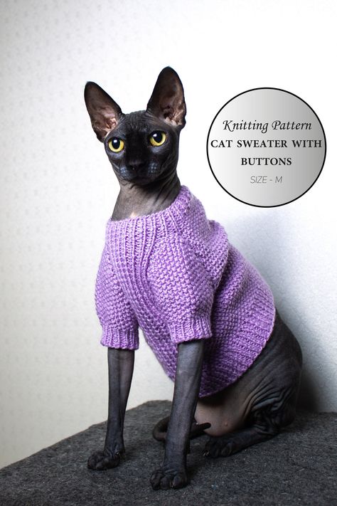 Cat Sweater With Buttons Size M Knitting Pattern, Sphynx Pullover Knitting Pattern PDF, Pet Lilac Knitting Sweater Pattern #knitpatern #knittingpattern #catsweater #catjumper #catpullover Cat Sweater Knitting Pattern, Cat Sweater Pattern, Kitten Clothes, Chat Sphynx, Cat Crochet Pattern, Sweater With Buttons, Small Dog Sweaters, Cat Clothing, Sphinx Cat