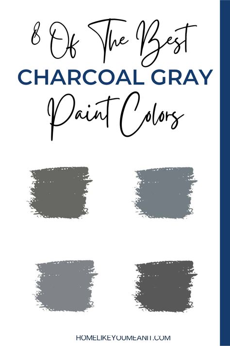 I’m on the search for the perfect charcoal gray paint color for our living room and in looking for the right color, I’ve come across several beautiful charcoal colors that I wanted to share with you. Charcoal Gray Sherwin Williams, Sw Dark Gray Paint Colors, Light Charcoal Paint Color, Dark Grey Paint Colors For Bedroom, Charcoal Gray Bedroom Walls, Charcoal Painted Fireplace, Charcoal Grey Walls Living Room, Charcoal Painted Furniture, Charcoal Grey Paint Color