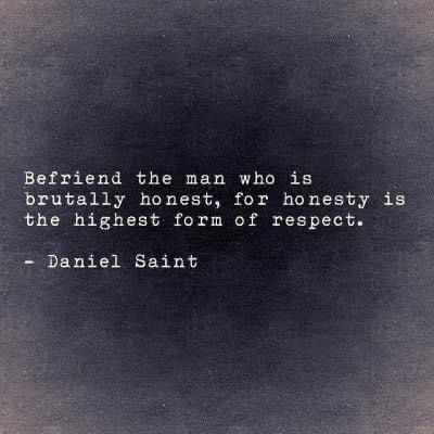 Quotes About Being Brutally Honest, Brutally Honest Quotes, Alan Fletcher, Jm Storm, Integrity Quotes, Cs Lewis Quotes, Inspirational Speeches, Honest Quotes, Inspirational Words Of Wisdom