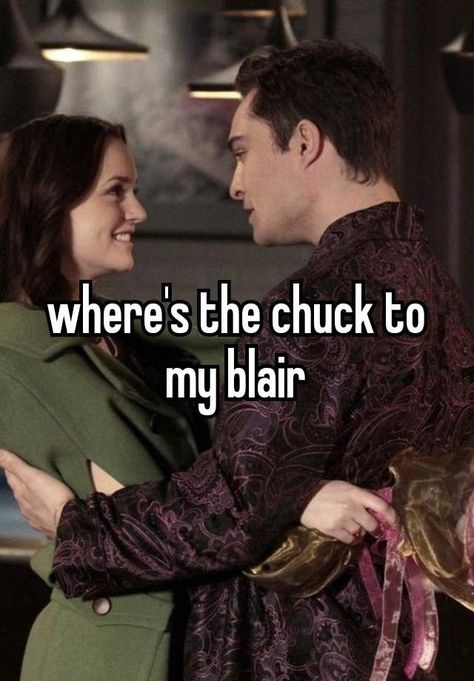 Chuck Bass And Blair Waldorf Quotes, Chuck Bass Whisper, Blair Waldorf Whisper, Blair Waldorf Christmas, Chuck And Blair Aesthetic, Gossip Girl Whisper, Chuck Bass Aesthetic, Chuck Bass And Blair Waldorf, Gossip Girl Funny