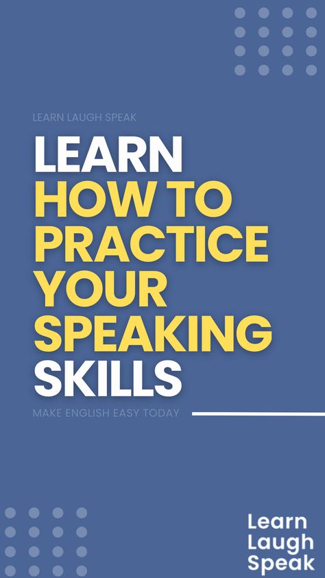 How to practice your speaking skills with ease? In this blog post, we will explore how you can practice your speaking skills with Learn Laugh Speak and tart making progress and improving your speaking skills today! Speak easy today with Learn Laugh Speak! Language Exchange, Speak Easy, Speaking Practice, English Speaking Practice, English Speaking Skills, Easy English, Speech Recognition, Improve Your English, English Tips