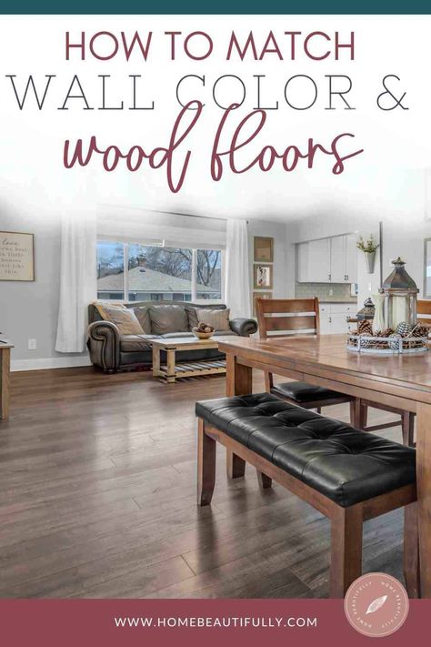 Paint Color Oak Floor, Wall Color To Match Wood Floor, Paint Color With Wood Floors, How To Pick Wood Flooring Color, Living Room Paint And Floor Ideas, Wall Colours With Wooden Floors, Wall Colors To Match Light Wood Floors, Paint Colors For Natural Wood Floors, Paint And Flooring Combinations