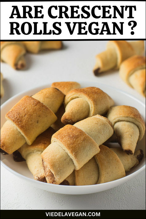 ARE CRESCENT ROLLS VEGAN FRIENDLY Homemade Crescent Rolls, Vegan Appetizer, Ingredients To Avoid, Vegan Appetizers, Crescent Rolls, Vegan Options, Vegan Diet, Guilt Free, Vegan Friendly