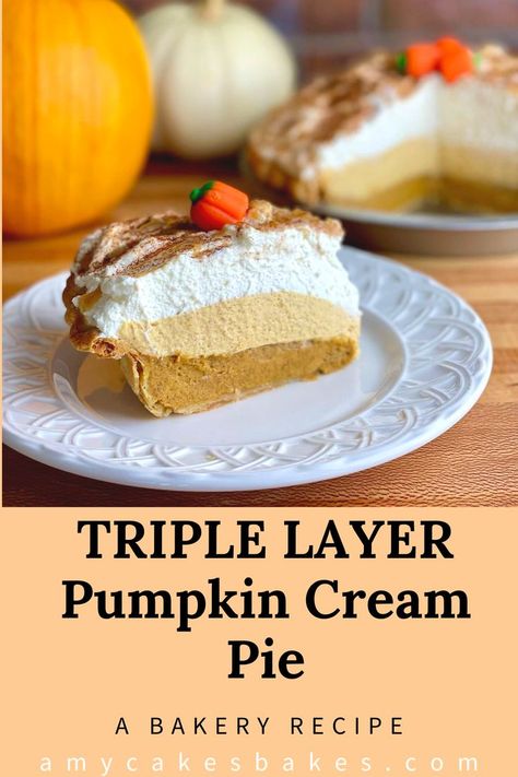 This Triple Layer Pumpkin Pie has a layer of traditional pumpkin pie, a layer of fluffy pumpkin cream cheese mousse, and a layer of thick and creamy vanilla whipped cream. It's the perfect Thanksgiving Dessert! I share new bakery recipes at https://amycakesbakes.com. 3 Layer Pumpkin Pie, Three Layer Pumpkin Pie, Two Layer Pumpkin Pie, Triple Layer Pumpkin Pie, Pumpkin Supreme Pie Recipe, Pumpkin Cheese Pie, Amycakes Bakery, Layered Pumpkin Pie, Pumpkin Cream Pie Recipe