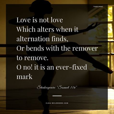 Love is not love which alters when it alteration finds, or bends with the remover to remove. O no! it is an ever-fixed mark #shakespeare #sonnet116 #lovequotes Love Is Not Love Shakespeare, Sonnet 116, English Sayings, Best Love Poems, Shakespeare Sonnets, Love Is Not, Not Love, Love Poems, Words Of Wisdom