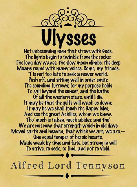 Great poem for Alfred tennyson; Ulysses Ulysses Poem, Alfred Lord Tennyson Quotes, Poem Worksheet, Mythology Poetry, Tennyson Poems, Alfred Tennyson, Lord Tennyson, Classic Poems, Alfred Lord Tennyson