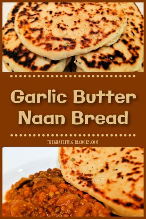 Make Garlic Butter Naan Bread to accompany a favorite main dish! This classic Indian flatbread is delicious, especially with curry dishes.  via @gratefuljb Butter Naan, Make Garlic Butter, Indian Flatbread, Flat Breads, Potato Bread, Garlic Butter Sauce, Girl Cooking, Bread Serving, Curry Dishes