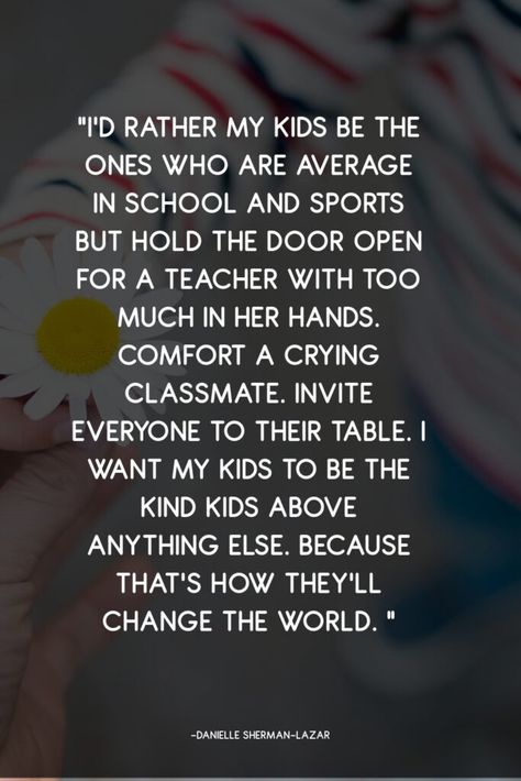 Given the choice between kindness and money, I’ll choose kindness every time. I’d MUCH rather raise kids with rich hearts than rich bank accounts. Good Work Ethic, Kids Quotes, How To Flirt, Choose Kindness, Bank Accounts, Living The Life, Private Jets, Kindness Quotes, Parenting Quotes